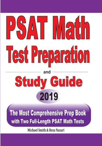 PSAT Math Test Preparation and Study Guide: The Most Comprehensive Prep Book with Two Full-Length PSAT Math Tests