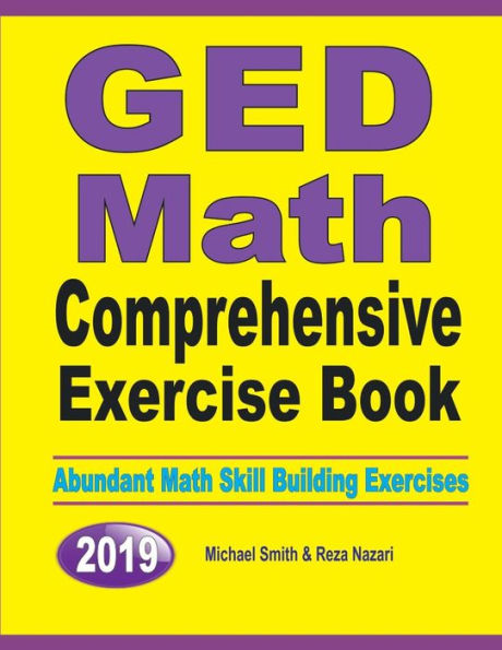 GED Math Comprehensive Exercise Book: Abundant Math Skill Building Exercises