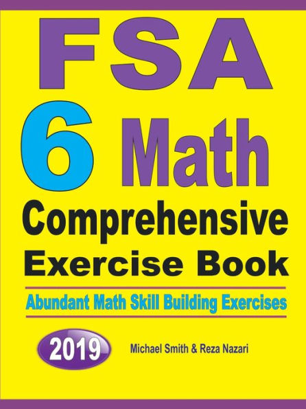 FSA 6 Math Comprehensive Exercise Book: Abundant Math Skill Building Exercises