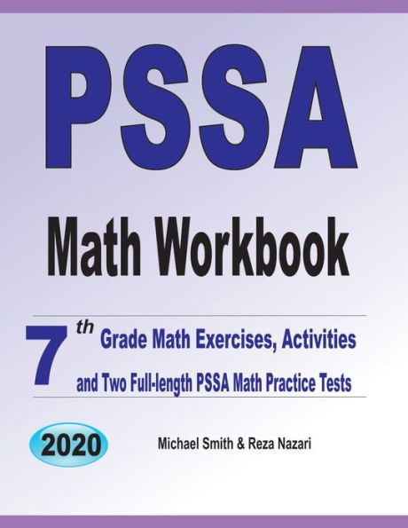 PSSA Math Workbook: 7th Grade Math Exercises, Activities, and Two Full-Length PSSA Math Practice Tests