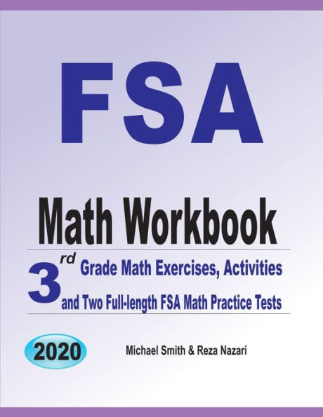 FSA Math Workbook: 3rd Grade Math Exercises, Activities, and Two Full-Length FSA Math Practice Tests