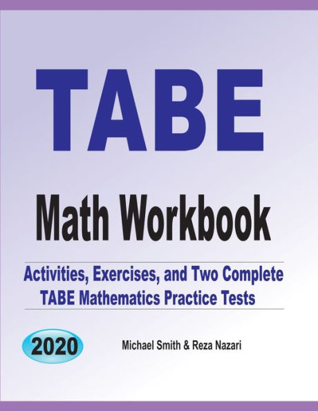 TABE Math Workbook: Activities, Exercises, and Two Complete TABE Mathematics Practice Tests