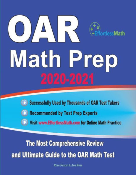 OAR Math Prep 2020-2021: The Most Comprehensive Review and Ultimate Guide to the OAR Math Test