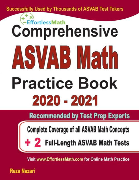 Comprehensive ASVAB Math Practice Book 2020 - 2021: Complete Coverage ...