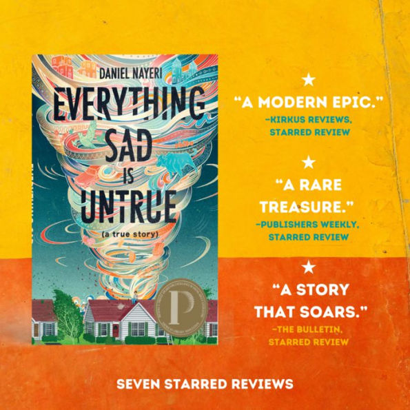 Everything Sad Is Untrue: (a true story)