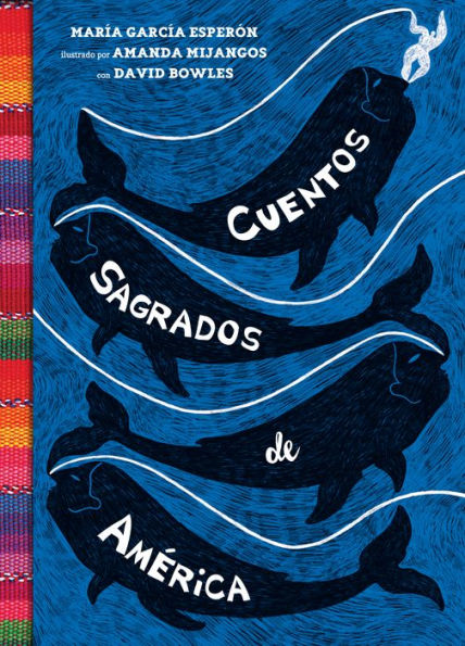 Cuentos sagrados de America: (The SeaRinged World Spanish Edition)