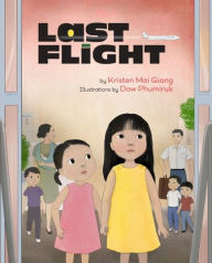 Title: Last Flight, Author: Kristen Mai Giang