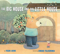 Title: The Big House and the Little House, Author: Yoshi Ueno