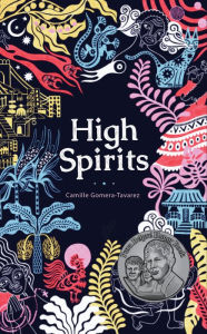 Title: High Spirits, Author: Camille Gomera-Tavarez