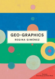 Best audio book downloads Geo-Graphics PDB FB2 MOBI English version by Regina Gimenez, Alexis Gomay, Valerie Block 9781646141302