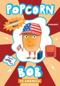 Online download audio books Popcorn Bob 3: In America 9781646141746 in English  by Maranke Rinck, Martijn van der Linden, Nancy Forest-Flier, Maranke Rinck, Martijn van der Linden, Nancy Forest-Flier