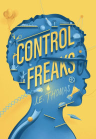 Title: Control Freaks, Author: J.E. Thomas