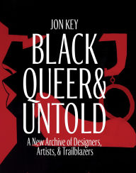 Free downloadable books on j2ee Black, Queer, and Untold: A New Archive of Designers, Artists, and Trailblazers English version