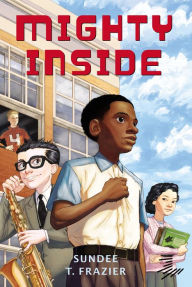 Title: Mighty Inside, Author: Sundee Frazier