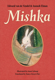 Title: Mishka, Author: Edward van de Vendel