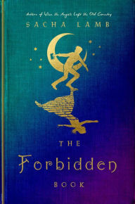 Title: The Forbidden Book, Author: Sacha Lamb