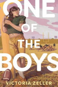 Title: One of the Boys, Author: Victoria Zeller