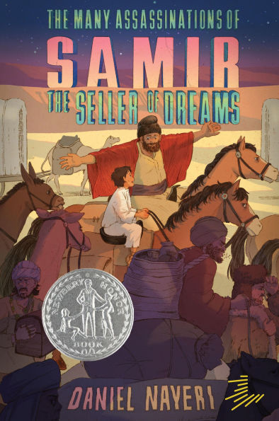 the Many Assassinations of Samir, Seller Dreams: Newbery Honor Award Winner