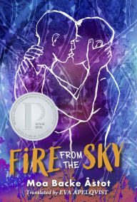 Title: Fire From the Sky, Author: Moa Backe Astot