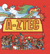 Title: A-Ztec, Author: Emmanuel Valtierra