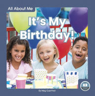 Title: It's My Birthday!, Author: Meg Gaertner