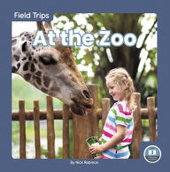 Title: At the Zoo, Author: Nick Rebman