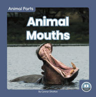Title: Animal Mouths, Author: Connor Stratton