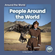Title: People Around the World, Author: Meg Gaertner
