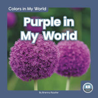 Title: Purple in My World, Author: Brienna Rossiter