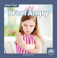 Title: I Feel Angry, Author: Connor Stratton