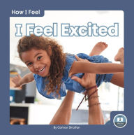 Title: I Feel Excited, Author: Connor Stratton