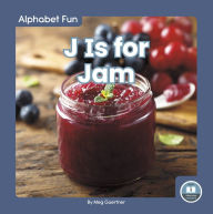 Title: J Is for Jam, Author: Meg Gaertner