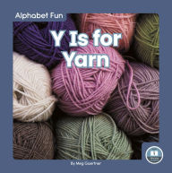 Title: Y Is for Yarn, Author: Meg Gaertner
