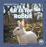 Title: R Is for Rabbit, Author: Nick Rebman
