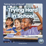 Title: Trying Hard in School, Author: Meg Gaertner