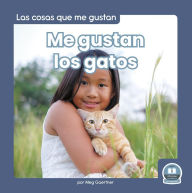 Title: Me gustan los gatos (I Like Cats), Author: Meg Gaertner