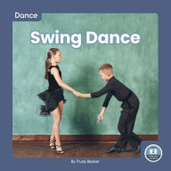 Title: Swing Dance, Author: Trudy Becker