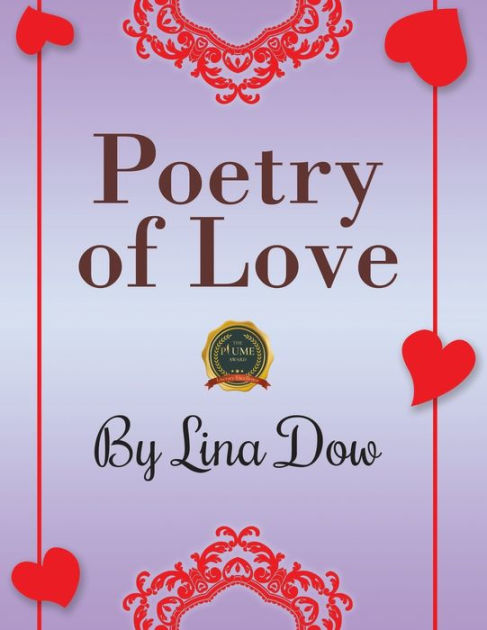Poetry of Love by Lina Dow, Paperback | Barnes & Noble®