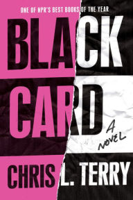 Electronic books download for free Black Card: A Novel MOBI DJVU (English Edition) by Chris L. Terry 9781646220199