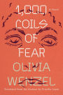 1,000 Coils of Fear: A Novel