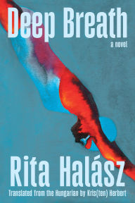 Title: Deep Breath, Author: Rita Halász