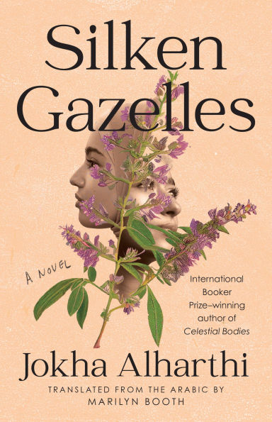 Silken Gazelles: A Novel