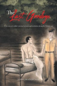 Title: The Last Goodbye, Author: John Fratangelo