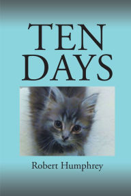 Title: Ten Days, Author: Robert Humphrey