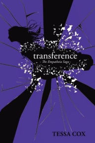 Title: Transference: The Empatheia Saga, Author: Tessa Cox