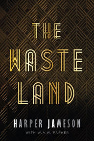 Title: The Wasteland, Author: Harper H. Jameson