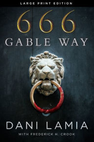 Title: 666 Gable Way, Author: Dani Lamia