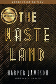 Title: The Wasteland, Author: Harper H. Jameson