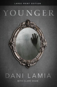 Title: Younger (Large Print), Author: Dani Lamia