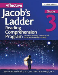 Affective Jacob's Ladder Reading Comprehension Program: Grade 3: Advanced Reading Curriculum for Social and Emotional Learning
